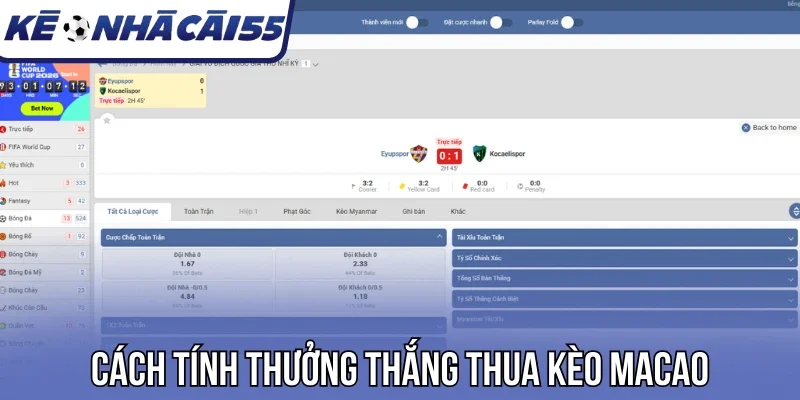 Cách tính thưởng thắng thua kèo Macao