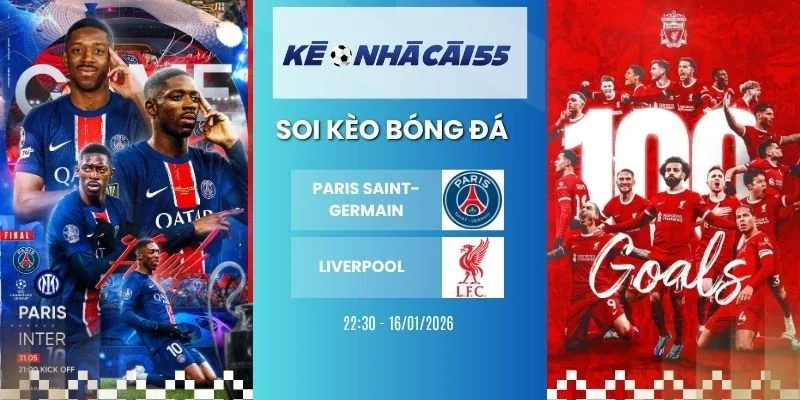 Kèo Nhà Cái Paris Saint-Germain VS Liverpool – C1, 09/04/2026