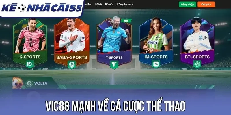 Vic88 mạnh về cá cược thể thao